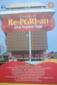 Ke-PGRI-an Untuk Perguruan Tinggi