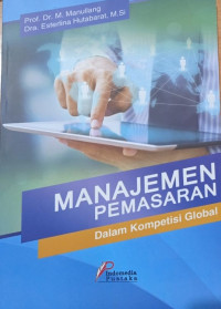 MANAJEMEN PEMASARAN DALAM KOMPETISI GLOBAL